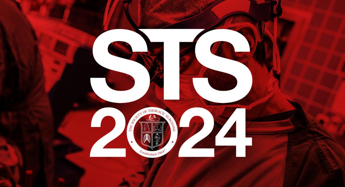 STS 2024 - The 60th Annual Meeting of the Society of Thoracic Surgeons. January 27-29, 2024, San Antonio, Texas