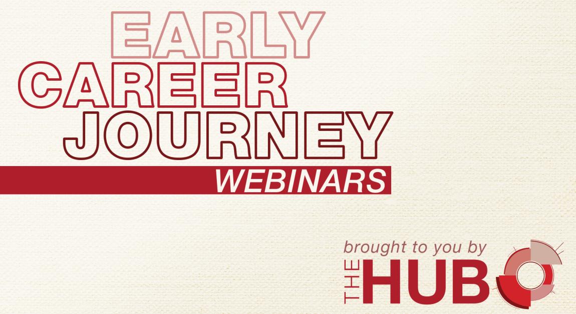 Early Career Journey Webinars - from The Hub