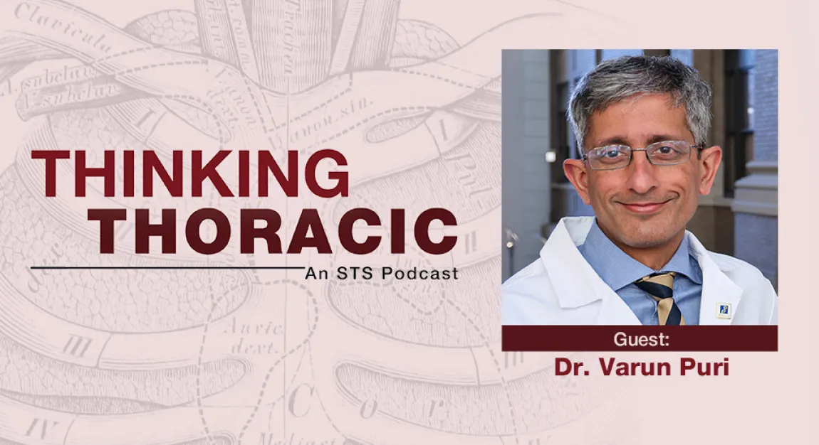 Thinking Thoracic with Dr. Varun Puri