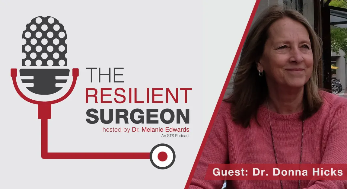 The Resilient Surgeon with Dr. Donna Hicks