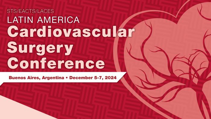 STS/EACTS/LACES Latin America Cardiovascular Surgery Conference