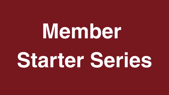 Member Starter Series
