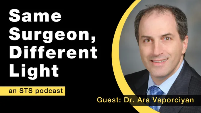 Same Surgeon, Different Light w/ Dr. Ara Vaporciyan