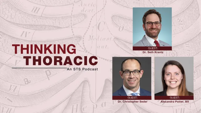 Thinking Thoracic with Dr. Seder, Dr. Krantz, and Monica Potter