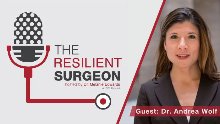 The Resilient Surgeon with Dr. Andrea Wolf
